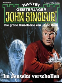 Abbildung von: John Sinclair 2439 - Bastei Lübbe