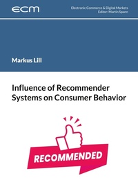 Enlarge image Cover: Influence of Recommender Systems on Consumer Behavior - BoD - Books on Demand