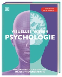 Abbildung von: Visuelles Wissen. Psychologie - Dorling Kindersley Verlag