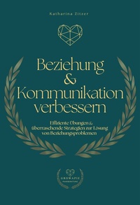 Abbildung von: Beziehung & Kommunikation verbessern - Ghostwritery.de