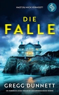 Cover: Die Falle | Ein spannungsgeladener Thriller mit einer unvorhersehbaren Wendung - dp DIGITAL PUBLISHERS GmbH