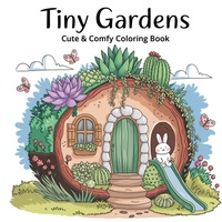 Abbildung von: Tiny Gardens Bold & Easy Coloring Book for Women - Laura Bidden