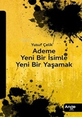 Cover: Ademe Yeni Bir Isimle Yeni Bir Yasamak - Ange Yayinlari