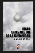 Cover: Justo antes del fin de la humanidad - Martin Hernan Bautista