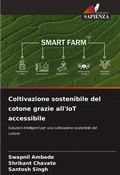 Cover: Coltivazione sostenibile del cotone grazie all'IoT accessibile - Edizioni Sapienza