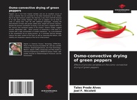 Abbildung von: Osmo-convective drying of green peppers - Our Knowledge Publishing