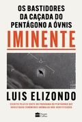 Cover: Iminente -Os bastidores da ca&ccedil;ada do Pent&aacute;gono a &Oacute;VNIs - HarperCollins Brasil