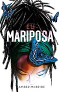 Cover: Eu (Mariposa) - Um livro sobre ancestralidade, descobertas e found family - Editora Pitaya