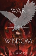 Bild: War and Wisdom - J.B. Lampasi