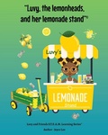 Cover: Luvy, the lemonheads, and her lemonade stand - Luvy and Friends Learning Series