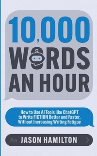 Enlarge image Cover: 10,000 Words an Hour - Jason Hamilton
