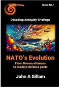 Cover: NATO's Evolution (Decoding Antiquity Briefings, #1) - John Gillam