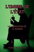 Cover: L'Ombre de l'Etat - Yeong Hwan Choi