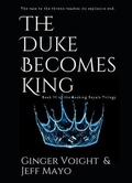 Cover: The Duke Becomes King - Ginger Voight