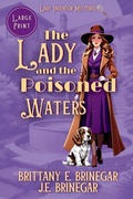 Cover: The Lady and the Poisoned Waters - Britt Lizz Publishing