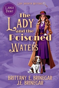 Abbildung von: The Lady and the Poisoned Waters - Britt Lizz Publishing