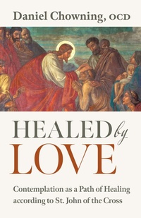 Abbildung von: Healed by Love - LITURGICAL PRESS