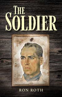 Enlarge image Cover: The Soldier - Palmetto Publishing