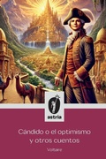 Cover: Candido o el optimismo y otros cuentos - Astria Ediciones