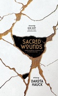 Cover: Sacred Wounds - Blue Hat Publishing