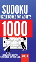 Cover: 1000 Sudoku Puzzle Books For Adults For Beginner To Expert (Easy, Medium, Difficult, Hard) Vol 3 - Notion Press