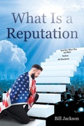 Cover: What Is a Reputation - Page Publishing