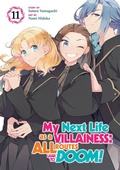 Cover: My Next Life as a Villainess: All Routes Lead to Doom! (Manga) Vol. 11 - Seven Seas Entertainment, LLC