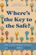 Cover: Where's the Key to the Safe? - Lasting Legacy Consulting