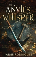 Cover: The Anvil's Whisper - Jr Publishing LLC