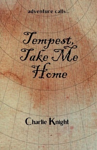 Enlarge image Cover: Tempest, Take Me Home - Charlie Knight
