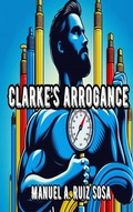 Cover: Clarke's Arrogance - Manuel Ruiz