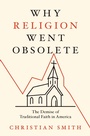 Cover: Why Religion Went Obsolete - OUP USA