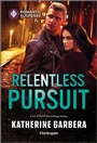 Cover: Relentless Pursuit - Harlequin Romantic Suspense