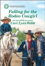 Cover: Falling for the Rodeo Cowgirl - Harlequin