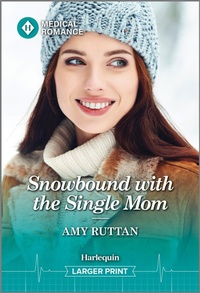 Abbildung von: Snowbound with the Single Mom - Harlequin Medical Romance