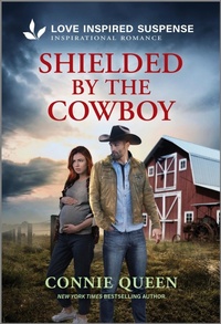 Enlarge image Cover: Shielded by the Cowboy - Love Inspired Suspense