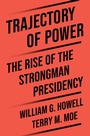 Cover: Trajectory of Power - Princeton University Press