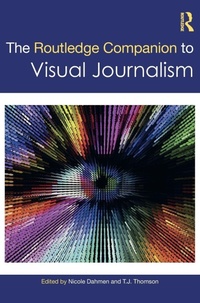 Enlarge image Cover: The Routledge Companion to Visual Journalism - Routledge