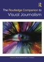 Cover: The Routledge Companion to Visual Journalism - Routledge