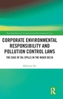 Cover: Corporate Environmental Responsibility and Pollution Control Laws - Routledge