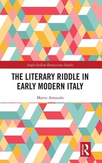 Enlarge image Cover: The Literary Riddle in Early Modern Italy - Routledge