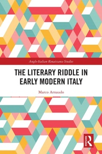 Enlarge image Cover: The Literary Riddle in Early Modern Italy - Routledge