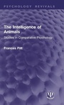 Cover: The Intelligence of Animals - Routledge