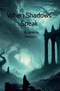 Cover: When Shadows Speak - Lulu.com