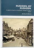 Cover: Rushden, My Rushden. - Lulu.com