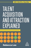 Cover: Talent Acquisition and Attraction Explained - Kogan Page Ltd