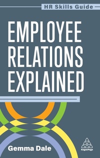 Abbildung von: Employee Relations Explained - Kogan Page Ltd