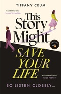 Cover: This Story Might Save Your Life - Hodder & Stoughton
