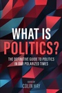 Cover: What is Politics? - Polity Press