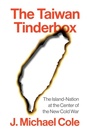 Cover: The Taiwan Tinderbox - Polity Press